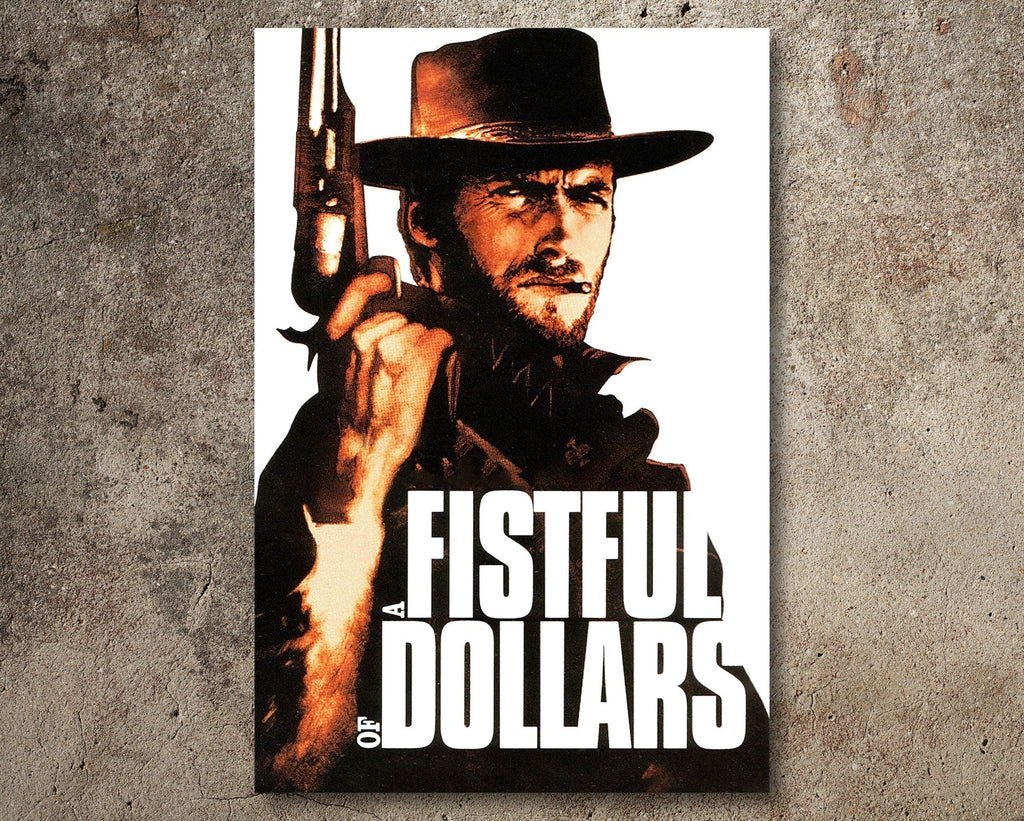 A Fistful of Dollars 1964 Poster Reprint - Cowboy Western Home Decor in Poster Print or Canvas Art