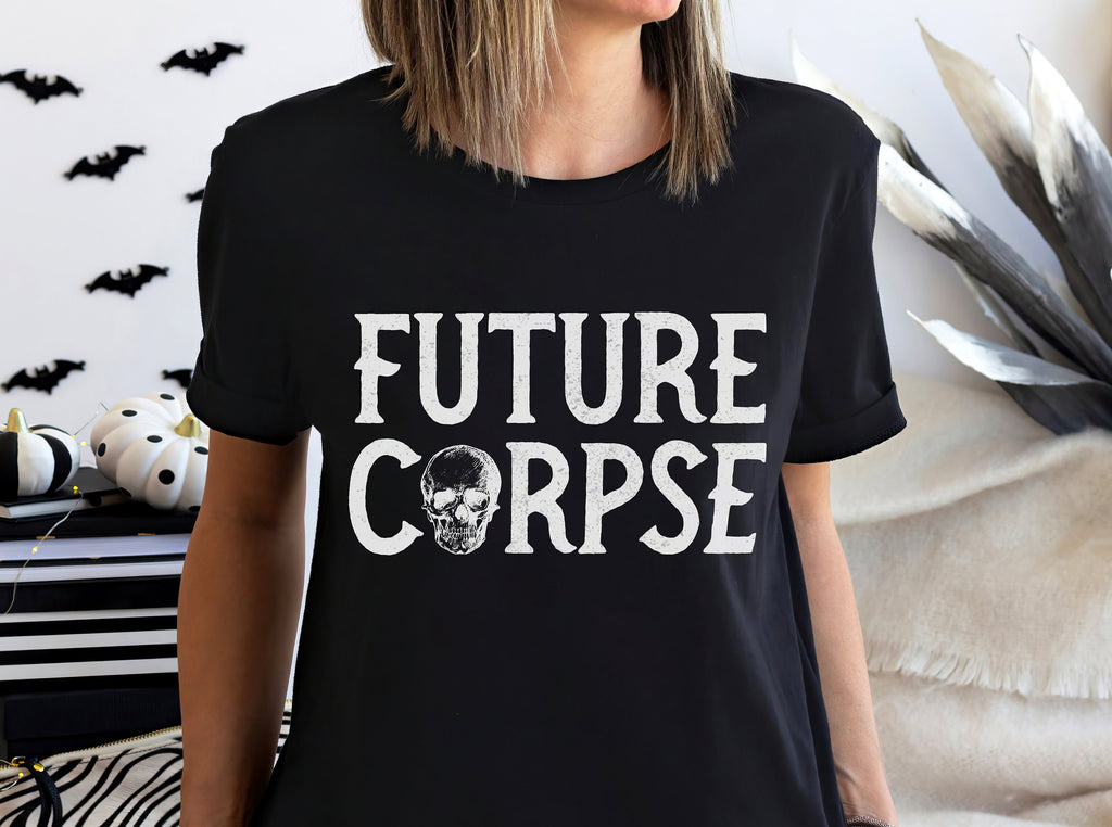 Future Corpse Funny Halloween Sweatshirt, Crewneck Sweater Shirt Costume, Spooky Goth Dark Humor Graphic Tee