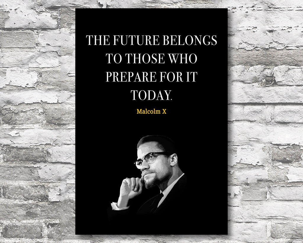 Malcolm X Quote Motivational Wall Art | Inspirational Home Decor in Poster Print or Canvas Art