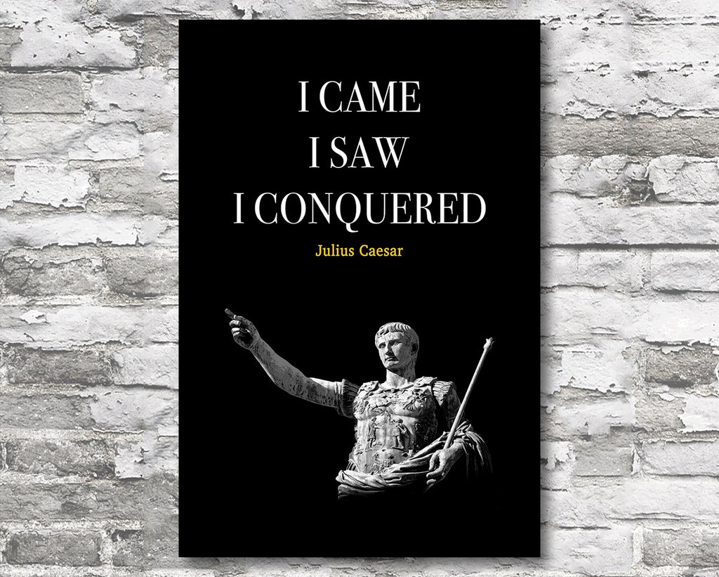 Julius Caesar Quote Motivational Wall Art | Inspirational Home Decor in Poster Print or Canvas Art