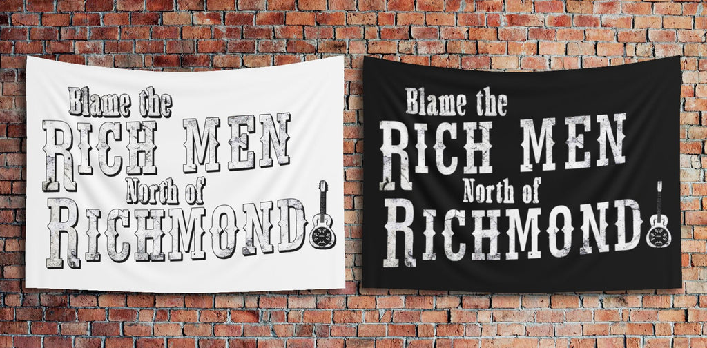 Blame The Rich Men North Of Richmond Wall Tapestry, Pro America Country Music Political Wall Decor